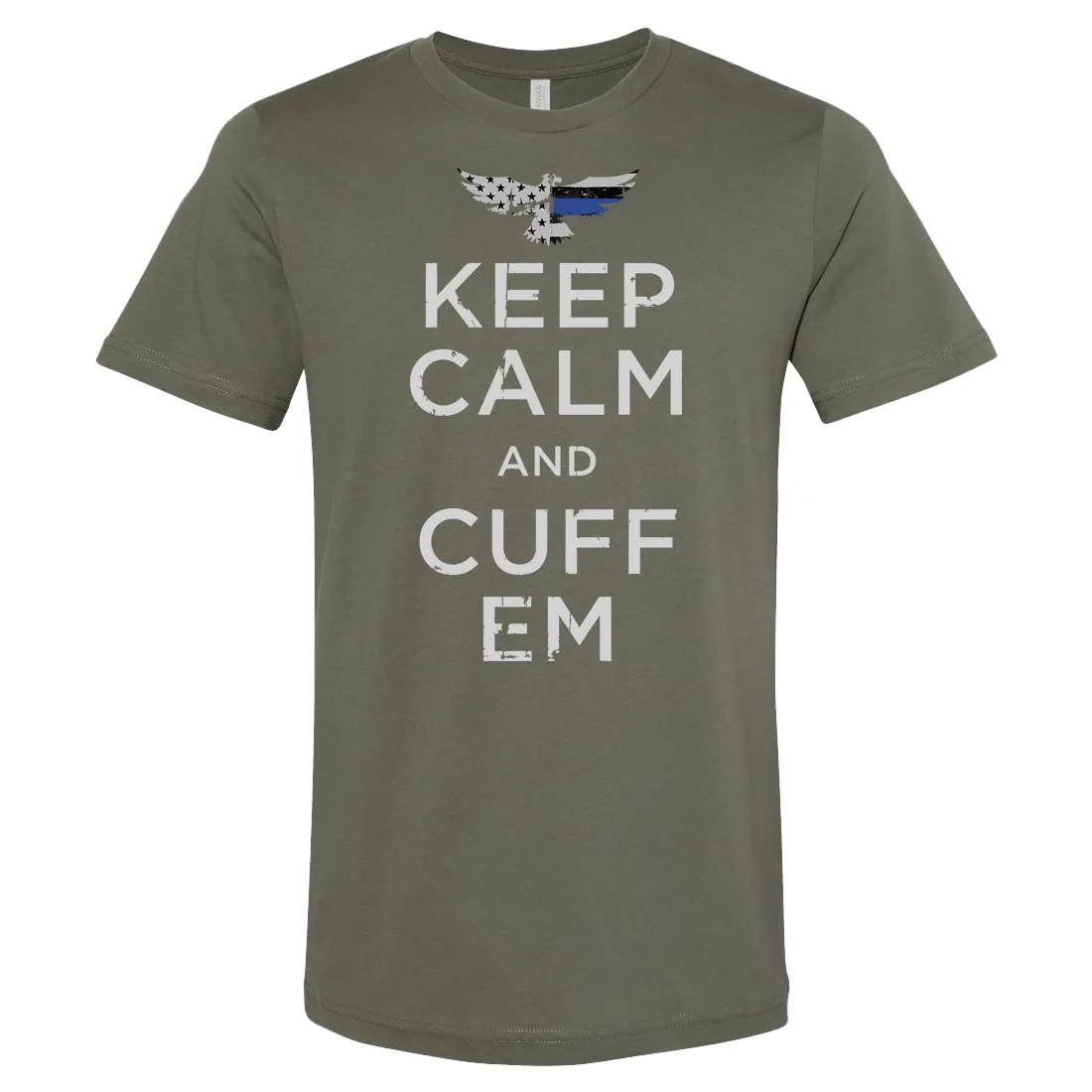 Keep Calm And Cuff 'Em Tee